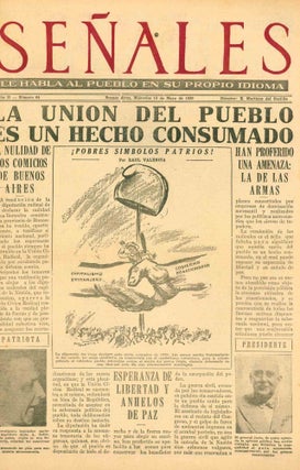 Señales. Le Habla al Pueblo en Su Proprio Idioma. Year I, No. 1 (27 Feb 1935) through Year IV, No. 162 (29 April 1938) (all published).