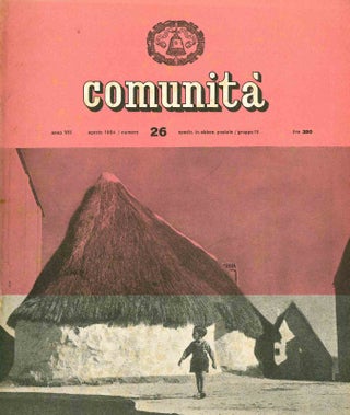 Comunità. Rivista Mensile del Movimento Comunità. Year I, No. 5 (September 1946) through Year XX, No. 139/140 (November/December 1966).