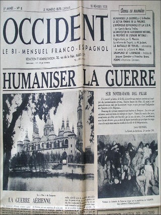 Occident: Le Bi-Mensuel Franco-Espagnol. Year I, no. 1 (25 October 1937) through Year II, no. 39 (30 May 1939) (all published).