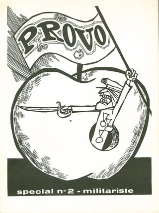 Provo special, nos. 1 (marche anti a.) and no. 2 (militariste) (all published).