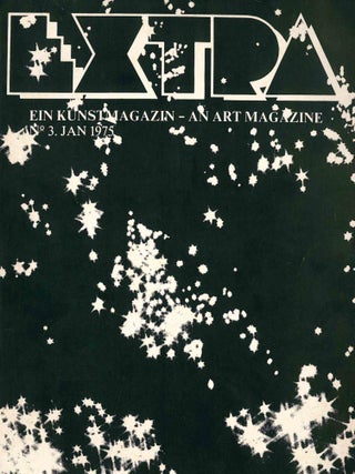 Extra. Ein Kunstmagazin - An Art Magazine. No. 1 (July 1974) through No. 5 (July 1975) (all published).