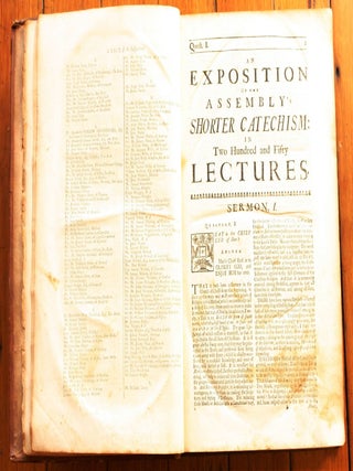 A Compleat Body of Divinity in Two Hundred and Fifty Expository Lectures on the Assembly's Shorter Catechism, Wherein the Doctrines of the Christian Religion are unfolded, their Truth confirm'd, their Excellence display'd, their Usefulness improv'd; contrary Errors & Vices refuted & expos'd, Objections answer'd, Controversies settled, Cases of Conscience resolv'd; and a great Light thereby reflected on the present Age.