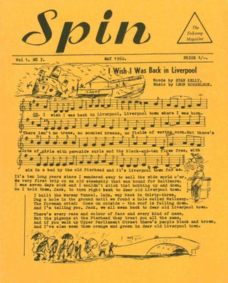 Spin: The Folksong Magazine. Vol. 1, No. 1 (October 1961) through Vol. 9, No. 4 (1973) (all published).