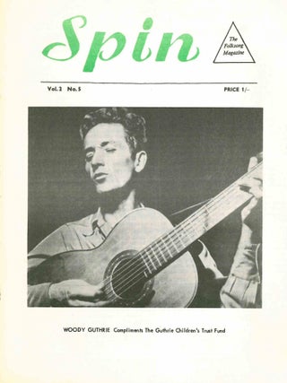 Spin: The Folksong Magazine. Vol. 1, No. 1 (October 1961) through Vol. 9, No. 4 (1973) (all published).