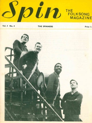 Spin: The Folksong Magazine. Vol. 1, No. 1 (October 1961) through Vol. 9, No. 4 (1973) (all published).