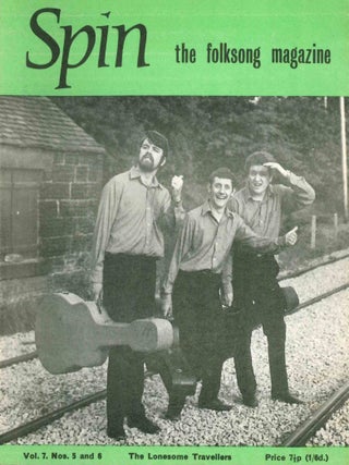 Spin: The Folksong Magazine. Vol. 1, No. 1 (October 1961) through Vol. 9, No. 4 (1973) (all published).