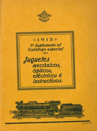 Catálogo Especial de Juguetes Mecánicos, Ópticos, Eléctricos é Instructivos. Edición 1912.