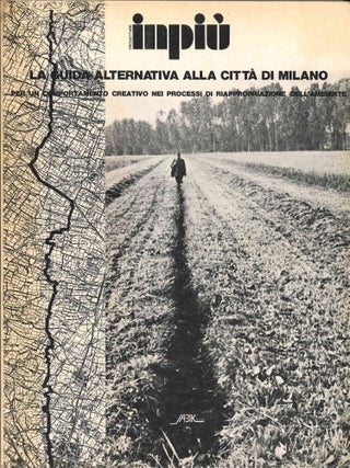 Progettare Inpiù. Interventi e Analisi dell'Ambiente e del Sistema Culturale. Anno I, No. 1 (Ottobre/Novembre 1973) through Anno II, No. 10 (n.d., 1975)