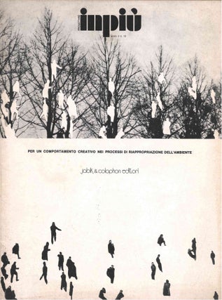 Progettare Inpiù. Interventi e Analisi dell'Ambiente e del Sistema Culturale. Anno I, No. 1 (Ottobre/Novembre 1973) through Anno II, No. 10 (n.d., 1975)