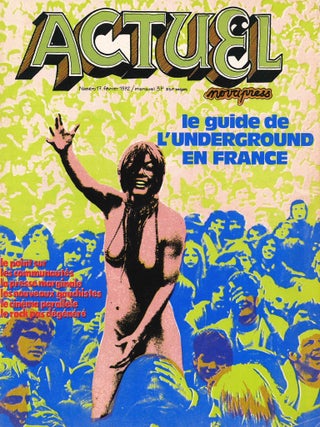 Actuel!? Nouvelle Série Mensuel. Later subtitle: Novapress. No. 1 (Octobre 1970) through 58 (Octobre 1975) (all published).