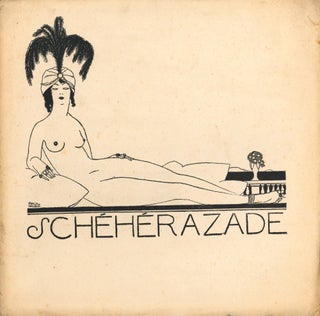 Book ID: 53248 Schéhérazade. Album Mensuel d'Oeuvres Inédites d'Art et de Littérature....