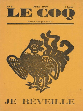 Le Coq. Later: Le Coq Parisien. No. 1 (Avril/Mai 1920) through No. 4 (Novembre 1920). Includes: two additional variants of issue no. 1 (all published).