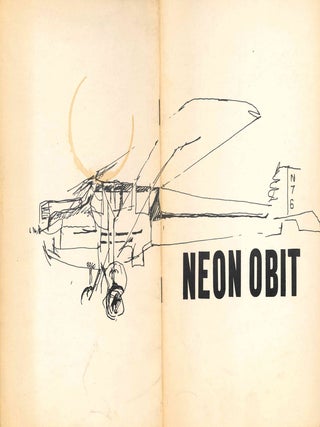 NEON. No. 1 (n.d., 1956) through No. 4 (1959) (all published). Together with: two supplements, Neon - Supplement to Now (1958) and Neon Obit (1960).