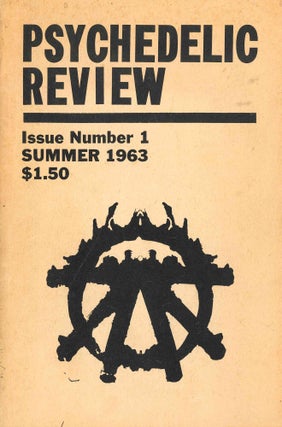 Book ID: 53314 Psychedelic Review. Vol. 1, No. 1 (June 1963) through No. 11 (Winter...