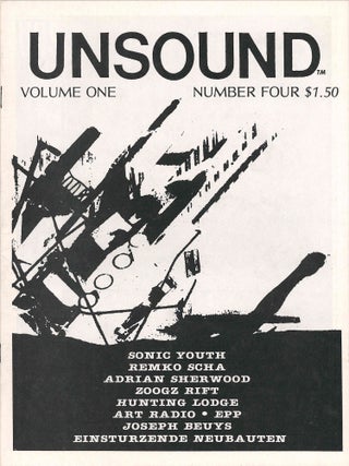 Unsound. Vol. 1, No. 1 (September 1983) through Vol. 3, No. 2 (September 1986) (all published).