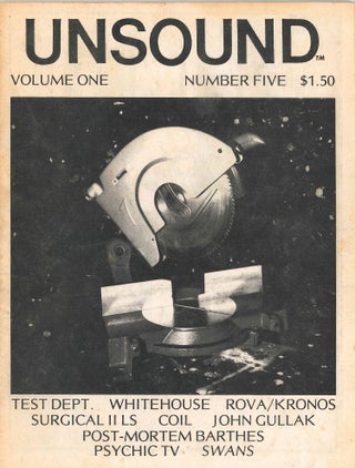 Unsound. Vol. 1, No. 1 (September 1983) through Vol. 3, No. 2 (September 1986) (all published).