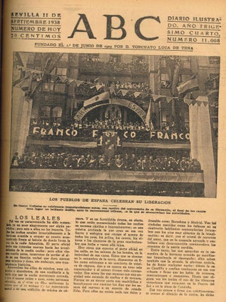 ABC. Diario Ilustrado. Edici&oacute;n de Andalucia. No. 10340 (18 Julio 1936) through No. 11181 (2 Abril 1939).