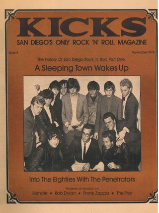 Kicks. San Diego's Only Rock 'n' Roll Magazine. No. 1 (September 1979) through No. 19 (March 1981) (all published).
