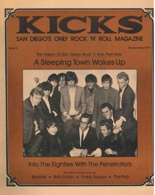 Kicks. San Diego's Only Rock 'n' Roll Magazine. No. 1 (September 1979) through No. 19 (March 1981) (all published).