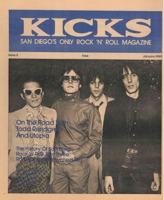 Kicks. San Diego's Only Rock 'n' Roll Magazine. No. 1 (September 1979) through No. 19 (March 1981) (all published).