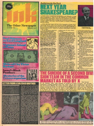 Ink. The Other Newspaper. No. 1 (1 May 1971) through No. 29 (21 February 1972) (all published).