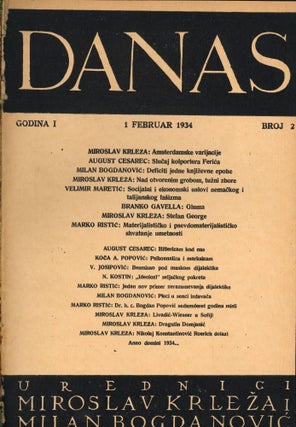 Danas. Godina I, Broj 1 (1 Januar 1934) through Godina I, Broj 5 (1 Maj 1934) (all published).