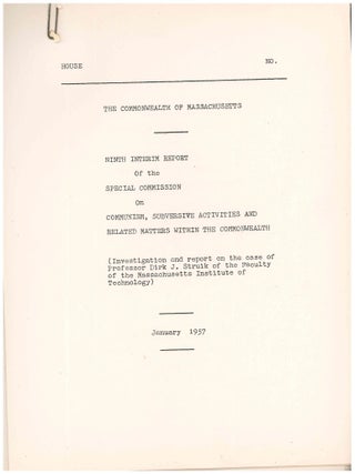 Collection of Documents and Files from the Communist Red Scare in Massachusetts and at the Massachusetts Institute of Technology.